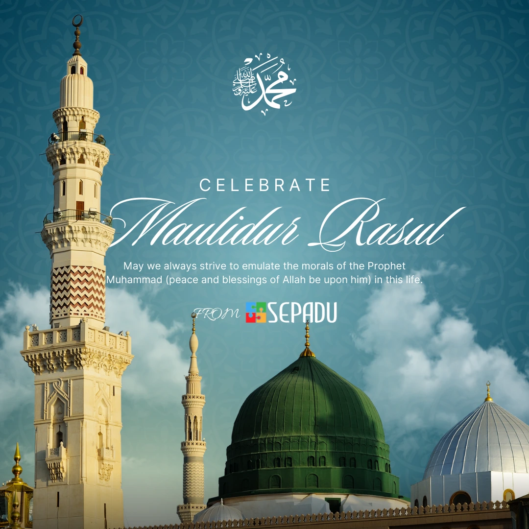 Selamat Menyambut Maulidur Rasul 2025 dari Sepadu Group